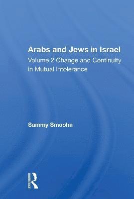 bokomslag Arabs And Jews In Israel/two Volume Set