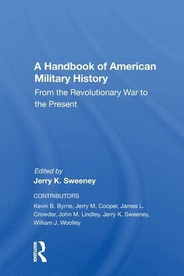 bokomslag A Handbook Of American Military History