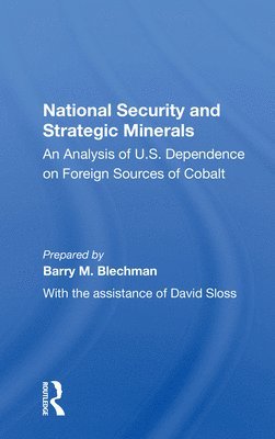Barry M. Blechman - National Security And Strategic Minerals, Häftad