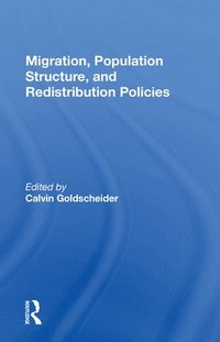 bokomslag Migration, Population Structure, And Redistribution Policies