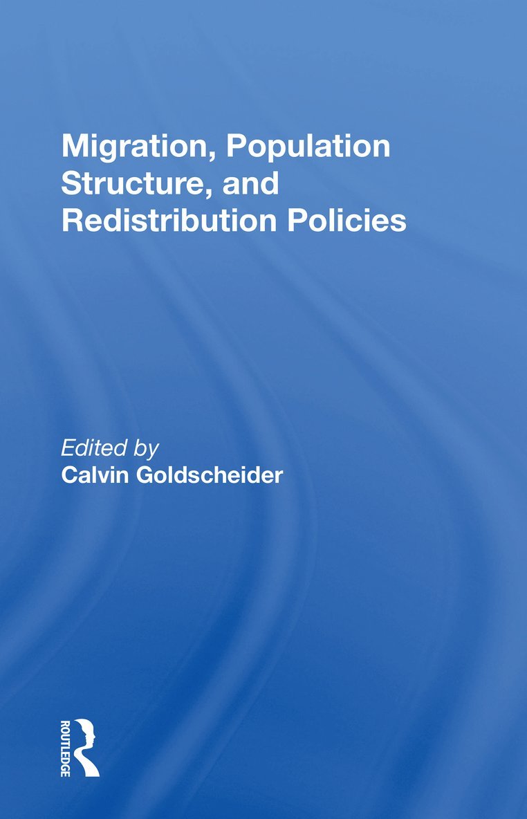 Migration, Population Structure, And Redistribution Policies