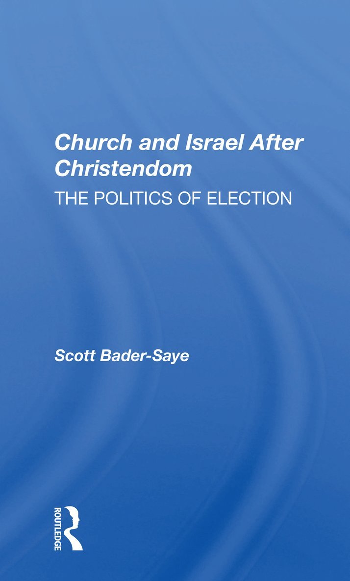 Church And Israel After Christendom