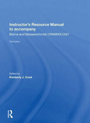 Kimberly Cook - Instructor's Manual To Accompany Criminology, Häftad