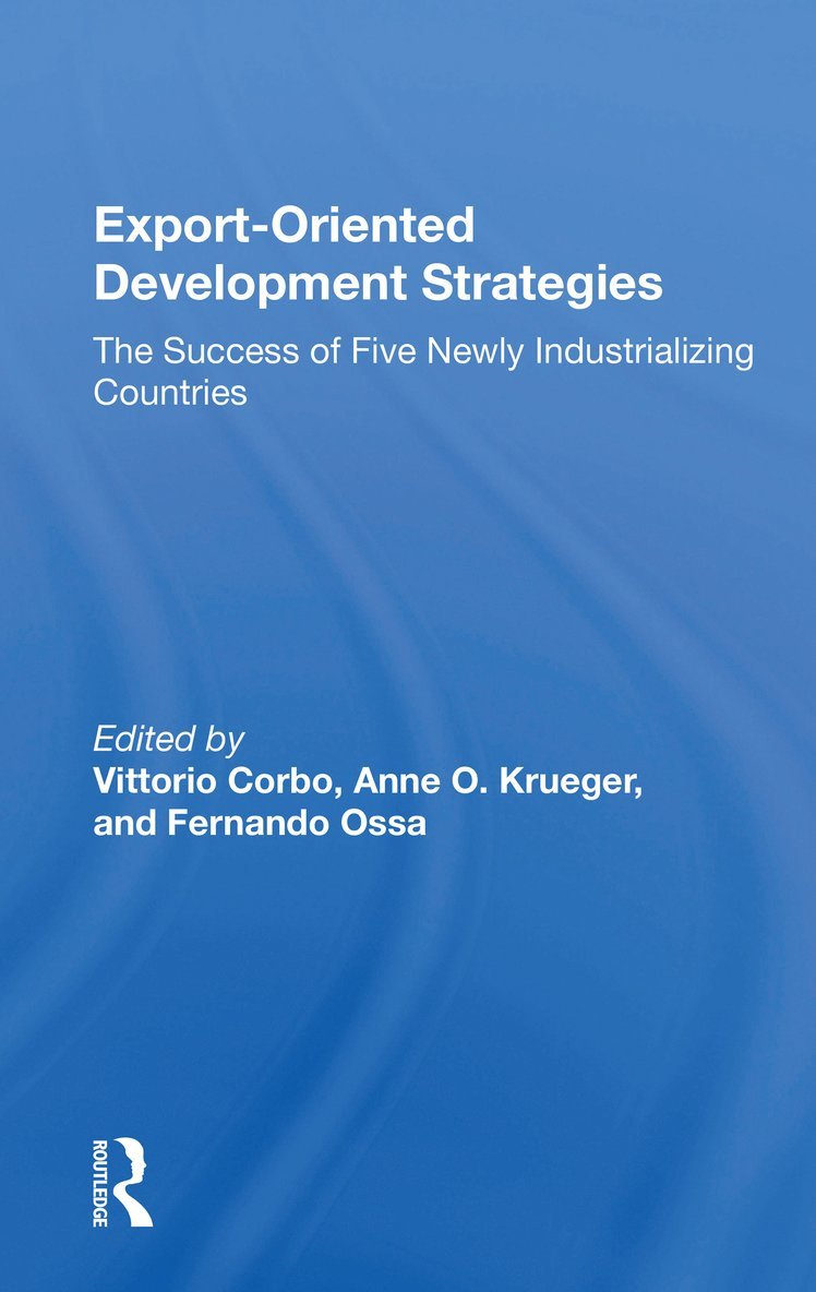 Vittorio Corbo - Export-oriented Development Strategies, Häftad