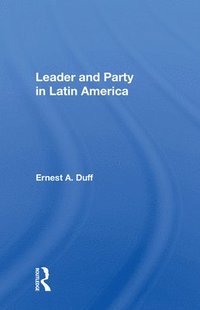 bokomslag Leader and Party in Latin America