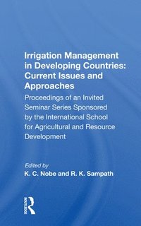 bokomslag Irrigation Management in Developing Countries: Current Issues and Approaches