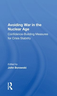 bokomslag Avoiding War in the Nuclear Age