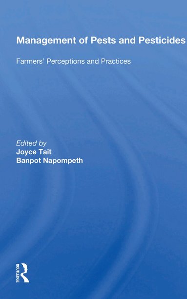 Joyce Tait - Management of Pests and Pesticides, Häftad