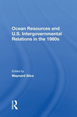 bokomslag Ocean Resources And U.S. Intergovernmental Relations In The 1980s