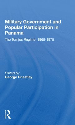 Military Government And Popular Participation In Panama 1