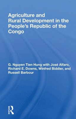 bokomslag Agriculture and Rural Development in the People's Republic of the Congo