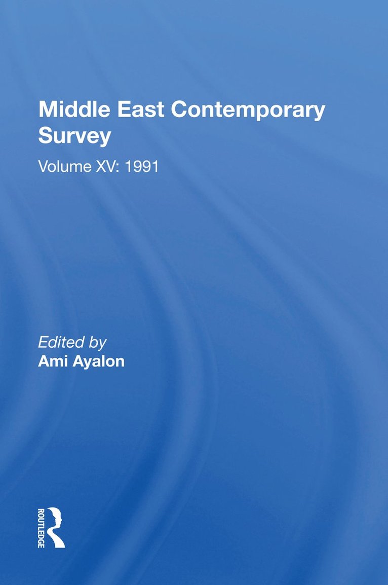 Ami Ayalon - Middle East Contemporary Survey, Volume Xv: 1991, Häftad