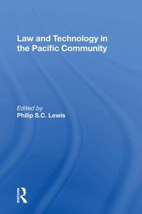 bokomslag Law And Technology In The Pacific Community