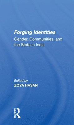 Zoya Hasan - Forging Identities, Häftad
