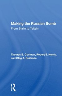 bokomslag Making The Russian Bomb