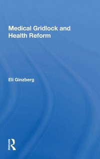 bokomslag Medical Gridlock And Health Reform