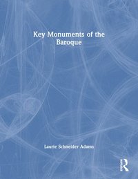 bokomslag Key Monuments of the Baroque