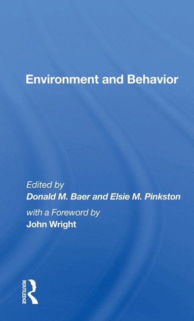 Donald M. Baer - Environment And Behavior, Häftad