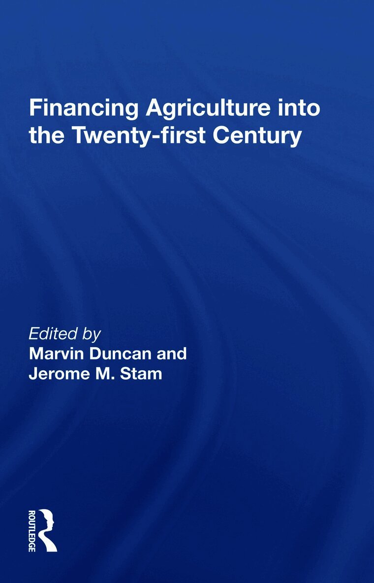 Marvin Duncan - Financing Agriculture Into The Twenty-first Century, Häftad