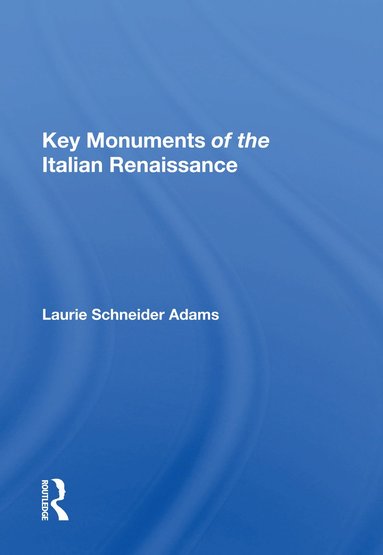 bokomslag Key Monuments of the Italian Renaissance