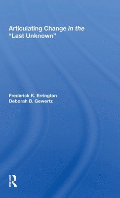 Articulating Change in the Last Unknown