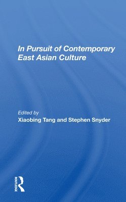 In Pursuit Of Contemporary East Asian Culture 1