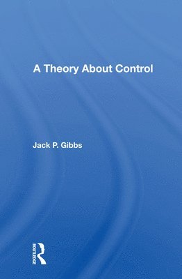 A Theory About Control 1