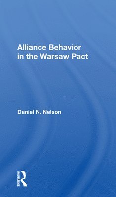bokomslag Alliance Behavior in the Warsaw Pact