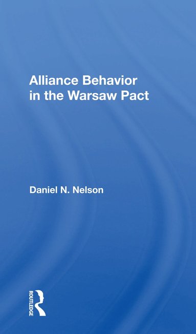 bokomslag Alliance Behavior in the Warsaw Pact