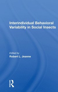bokomslag Interindividual Behavioral Variability in Social Insects