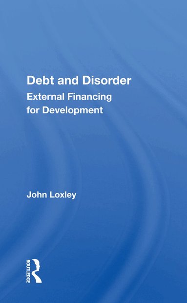 John Loxley - Debt And Disorder, Häftad