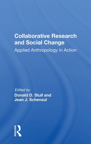 bokomslag Collaborative Research And Social Change