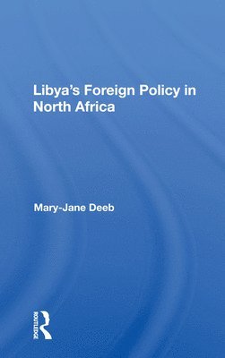 Libya's Foreign Policy In North Africa 1