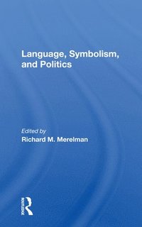 bokomslag Language, Symbolism, And Politics