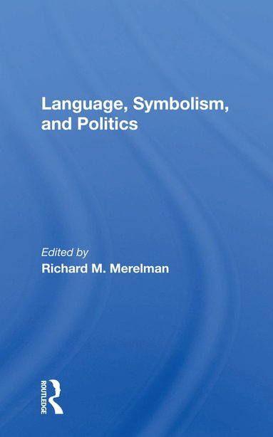 bokomslag Language, Symbolism, And Politics