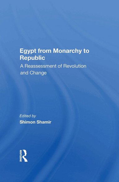 Shimon Shamir - Egypt From Monarchy To Republic, Häftad
