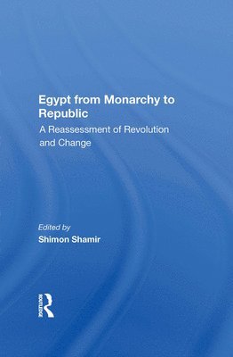 Egypt From Monarchy To Republic 1