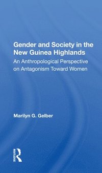 bokomslag Gender And Society In The New Guinea Highlands