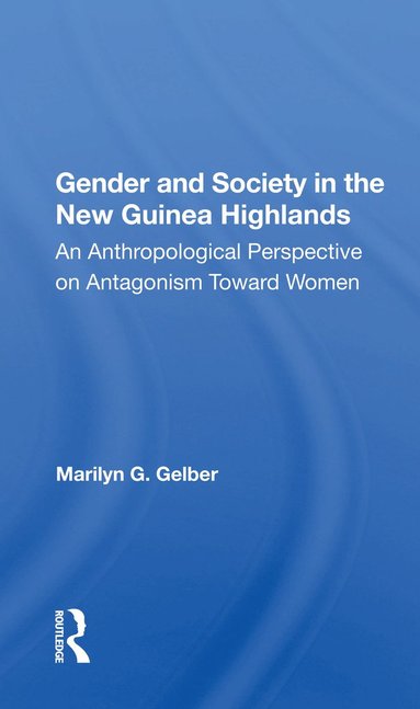 bokomslag Gender And Society In The New Guinea Highlands