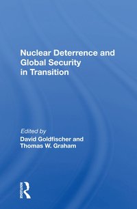 bokomslag Nuclear Deterrence and Global Security in Transition