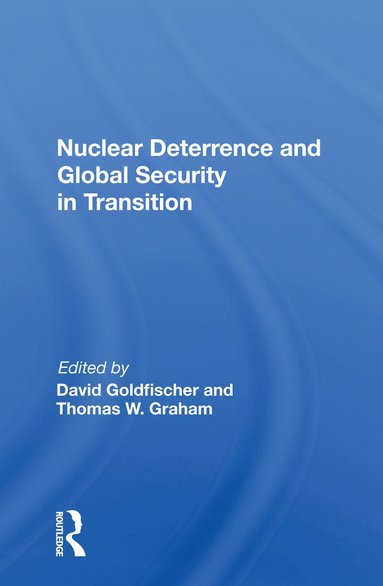 bokomslag Nuclear Deterrence And Global Security In Transition