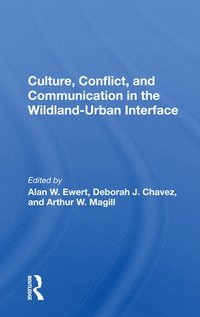 bokomslag Culture, Conflict, And Communication In The Wildland-urban Interface