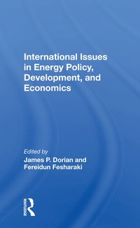 bokomslag International Issues In Energy Policy, Development, And Economics