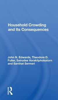 bokomslag Household Crowding And Its Consequences