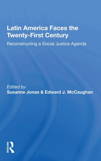 Susanne Jonas - Latin America Faces The Twenty-first Century, Häftad