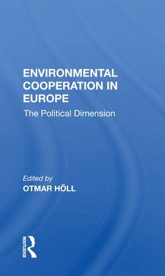 bokomslag Environmental Cooperation in Europe