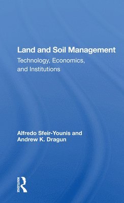 Alfredo Sfeir-Younis - Land And Soil Management, Häftad