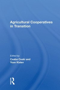 bokomslag Agricultural Cooperatives In Transition