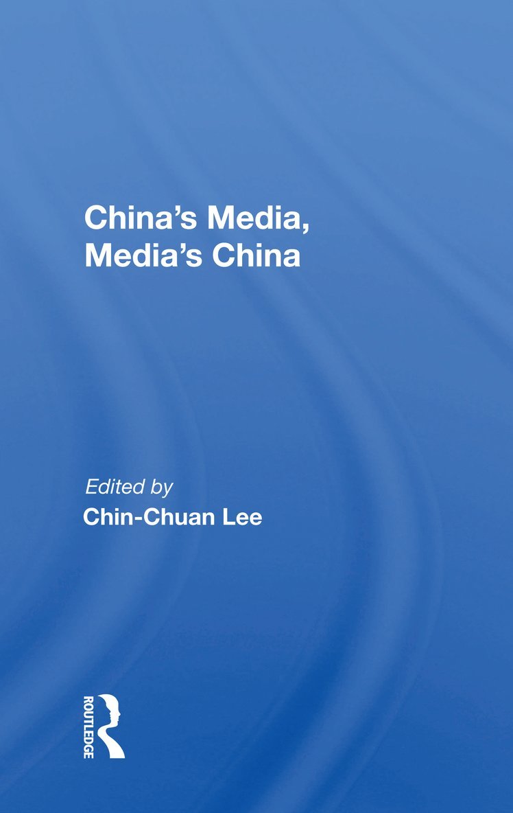 China's Media, Media's China 1