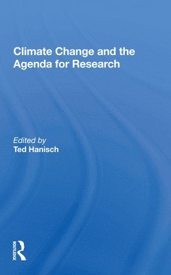 Climate Change and the Agenda for Research 1